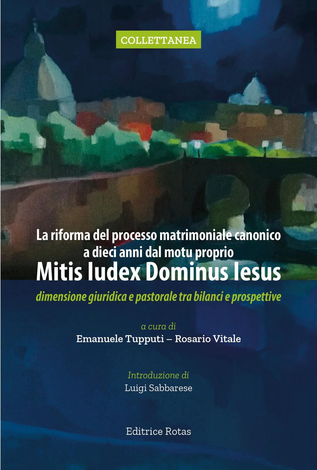 La riforma del processo matrimoniale canonico a dieci anni dal motu ...